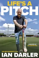 La vida es un campo - Relato de un jardinero - Life's a Pitch - A Groundsman's Tale