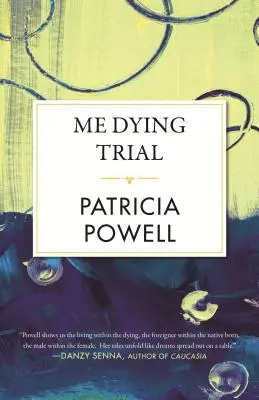 Me Dying Trial