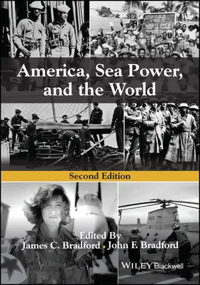 América, el poder del mar y el mundo, segunda edición - America, Sea Power, and the World, Second Edition