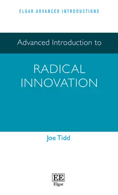 Introducción avanzada a la innovación radical - Advanced Introduction to Radical Innovation