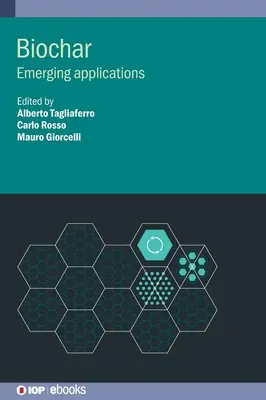 Biocarbón: Aplicaciones emergentes - Biochar: Emerging applications