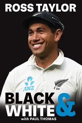 Ross Taylor: Blanco y negro - Ross Taylor: Black & White