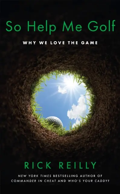 So Help Me Golf - Por qué amamos el juego - So Help Me Golf - Why We Love the Game