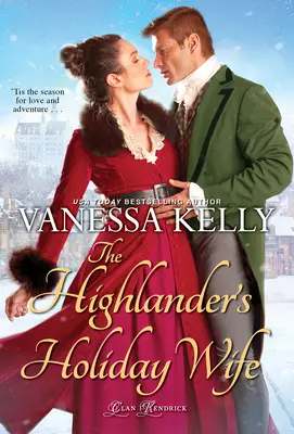 La esposa de vacaciones del Highlander - The Highlander's Holiday Wife