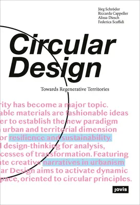 Diseño circular: Hacia territorios regenerativos - Circular Design: Towards Regenerative Territories