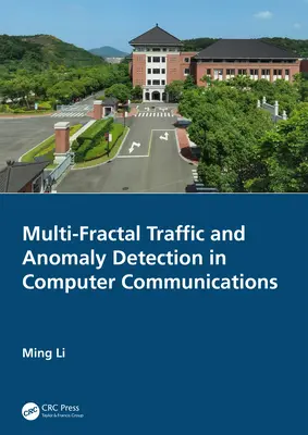 Tráfico multifractal y detección de anomalías en comunicaciones informáticas - Multi-Fractal Traffic and Anomaly Detection in Computer Communications