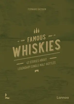 Whiskies maravillosos: 40 botellas con una historia insólita - Wonderful Whiskies: 40 Bottles with an Unusual Story
