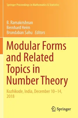 Formas modulares y temas relacionados en teoría de números: Kozhikode, India, 10-14 de diciembre de 2018 - Modular Forms and Related Topics in Number Theory: Kozhikode, India, December 10-14, 2018