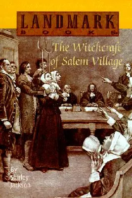 La brujería del pueblo de Salem - The Witchcraft of Salem Village