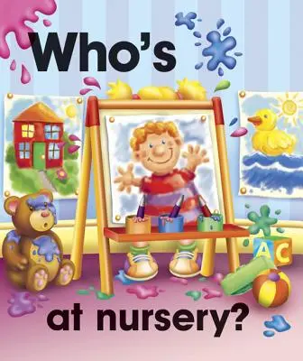 ¿Quién está en la guardería? - Who's at Nursery