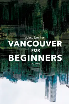 Vancouver para principiantes - Vancouver for Beginners