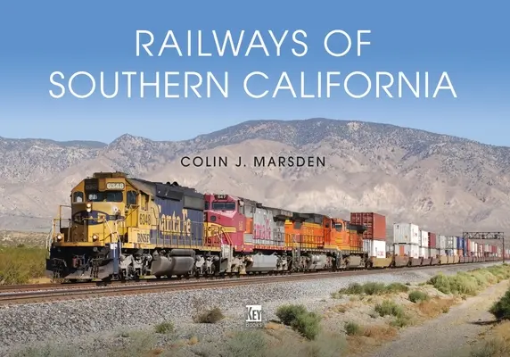 Ferrocarriles del sur de California - Railways of Southern California