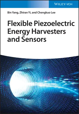 Captadores de energía y sensores piezoeléctricos flexibles - Flexible Piezoelectric Energy Harvesters and Sensors