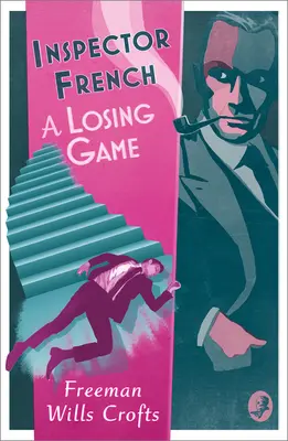 Inspector French Un juego perdido - Inspector French: A Losing Game