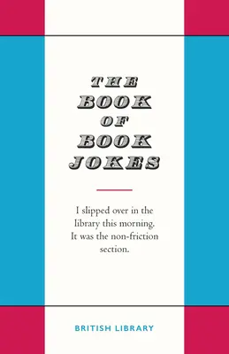 El libro de chistes del bibliófilo - The Book Lover's Joke Book