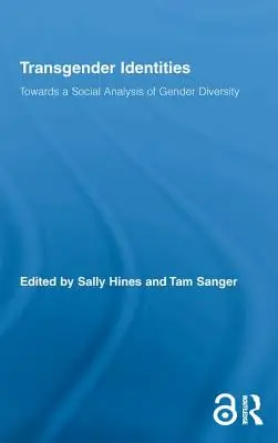 Identidades transgénero: Hacia un análisis social de la diversidad de género - Transgender Identities: Towards a Social Analysis of Gender Diversity