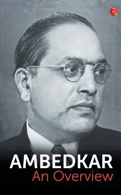 Ambedkar: una visión general - Ambedkar: An Overview