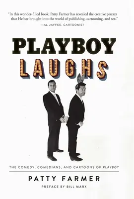 Playboy Laughs: La comedia, los cómicos y los dibujos animados de Playboy - Playboy Laughs: The Comedy, Comedians, and Cartoons of Playboy