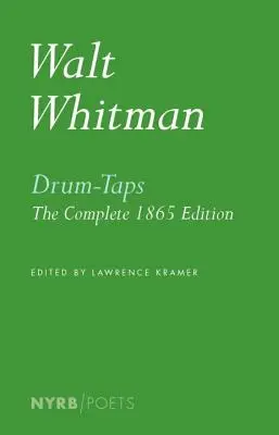 Drum-Taps: Edición completa de 1865 - Drum-Taps: The Complete 1865 Edition