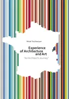 La experiencia de la arquitectura y el arte - Experience of Architecture and Art