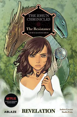 Las crónicas de Idhún Vol 2: La resistencia: Revelación - The Idhun Chronicles Vol 2: The Resistance: Revelation