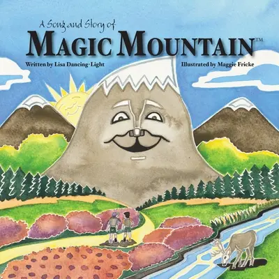 Canción e historia de la Montaña Mágica - A Song and Story of Magic Mountain