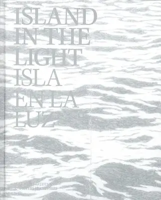 Island in the Light/Isla En La Luz