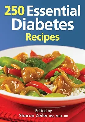 250 recetas esenciales para la diabetes - 250 Essential Diabetes Recipes