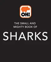 Pequeño y poderoso libro de los tiburones - ¡Libros de bolsillo, datos enormes! - Small and Mighty Book of Sharks - Pocket-sized books, massive facts!