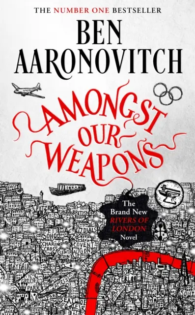 Entre nuestras armas - La nueva novela de Rivers Of London - Amongst Our Weapons - The Brand New Rivers Of London Novel