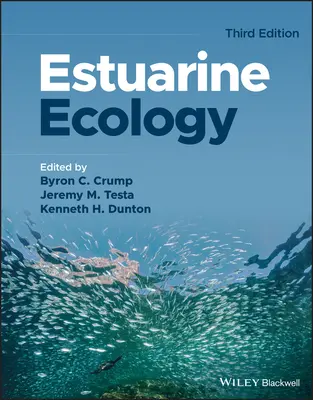 Ecología estuarina, tercera edición - Estuarine Ecology, Third Edition