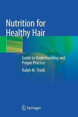 Nutrición para un cabello sano: Guía de comprensión y práctica adecuada - Nutrition for Healthy Hair: Guide to Understanding and Proper Practice