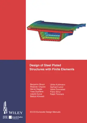 Diseño de estructuras de acero chapado con elementos finitos - Design of Steel Plated Structures with Finite Elements