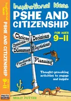 Ideas inspiradoras - PSHE y Ciudadanía 9-11 - Inspirational Ideas - PSHE and Citizenship 9-11