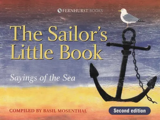 El pequeño libro del marinero - Refranes del mar - Sailor's Little Book - Sayings of the Sea