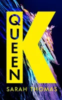 Queen K - La 'oscura y brillante' novela de debut en 2023 que destapa la corrupción de los superricos rusos - Queen K - The 'dark and brilliant' 2023 debut novel that uncovers the corruption of the Russian super-rich