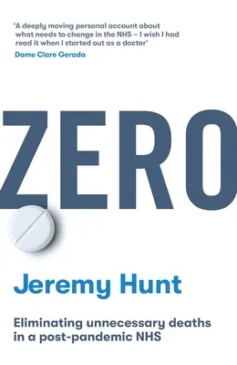 Cero - Eliminar las muertes innecesarias en un SNS pospandémico - Zero - Eliminating unnecessary deaths in a post-pandemic NHS