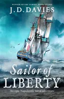 Sailor of Liberty - 'Rivales del inmortal Patrick O'Brian' Angus Donald - Sailor of Liberty - 'Rivals the immortal Patrick O'Brian' Angus Donald
