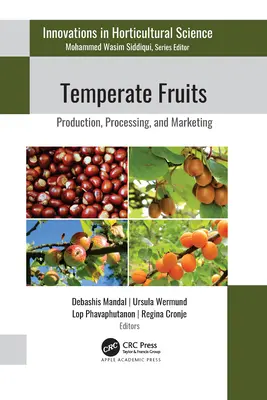 Frutas templadas: Producción, transformación y comercialización - Temperate Fruits: Production, Processing, and Marketing