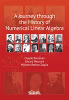 Viaje a través de la historia del álgebra lineal numérica - Journey through the History of Numerical Linear Algebra