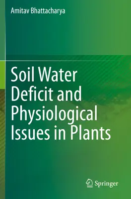 Déficit de agua en el suelo y problemas fisiológicos de las plantas - Soil Water Deficit and Physiological Issues in Plants