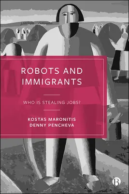Robots e inmigrantes: ¿Quién roba puestos de trabajo? - Robots and Immigrants: Who Is Stealing Jobs?