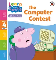 Aprende con Peppa Phonics Nivel 4 Libro 5 - El Concurso de Informática (Phonics Reader) - Learn with Peppa Phonics Level 4 Book 5 - The Computer Contest (Phonics Reader)