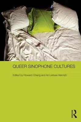 Culturas sinófonas queer - Queer Sinophone Cultures