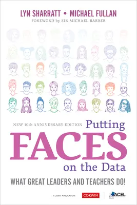 Poner cara a los datos: Lo que hacen los grandes líderes y profesores - Putting Faces on the Data: What Great Leaders and Teachers Do!