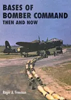 Bases del Mando de Bombarderos: Antes y ahora - Bases of Bomber Command: Then and Now