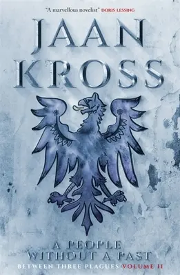 Un pueblo sin pasado: Entre tres plagas Volumen 2 - A People Without a Past: Between Three Plagues Volume 2