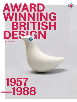 Diseño británico galardonado 1957-1988 - Award-Winning British Design 1957-1988