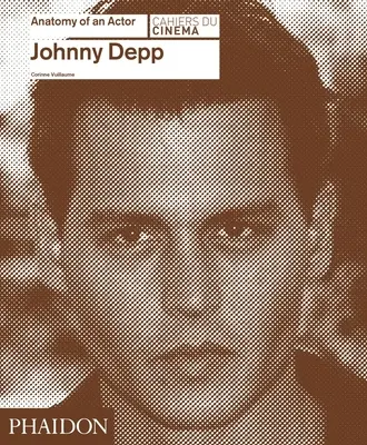 Johnny Depp: anatomía de un actor - Johnny Depp: Anatomy of an Actor