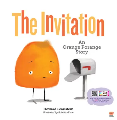 La invitación: Una historia de Orange Porange - The Invitation: An Orange Porange Story